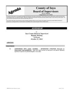County of Inyo Board of Supervisors 224 N. Edwards Independence, CA[removed]All members of the public are encouraged to participate in the discussion of any items on the Agenda. Anyone wishing to speak, please obtain a car