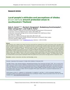 Mongabay.com Open Access Journal - Tropical Conservation Science Vol.7 (4):[removed], 2014  Research Article Local people’s attitudes and perceptions of dholes (Cuon alpinus) around protected areas in