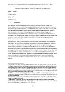 (Text of the paper published in the Economic and Political Weekly, XLVIII (22), June 1, 2013) Indian Climate Change Policy: Exploring a Co-Benefits Based Approach1 Navroz K. Dubash D. Raghunandan Girish Sant2 Ashok Sreen