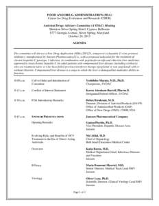 FOOD AND DRUG ADMINISTRATION (FDA) Center for Drug Evaluation and Research (CDER) Antiviral Drugs Advisory Committee (AVDAC) Meeting Sheraton Silver Spring Hotel, Cypress Ballroom 8777 Georgia Avenue, Silver Spring, Mary