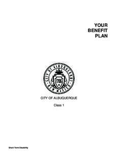 YOUR BENEFIT PLAN CITY OF ALBUQUERQUE Class 1