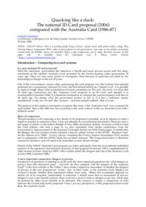 Quacking like a duck: The national ID Card proposal[removed]compared with the Australia Card[removed]Graham Greenleaf, Co-Director, Cyberspace Law & Policy Centre, Faculty of Law, UNSW 12 June 2006