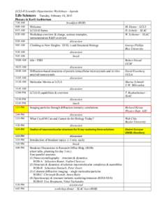 LCLS-II Scientific Opportunities Workshops - Agenda  Life Sciences Tuesday, February 10, 2015 Plenary in Kavli Auditorium