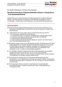 www.boeckler.de – November 2009 Copyright © Hans-Böckler-Stiftung Dr. Beatrix Niemeyer, Christina Frey-Huppert Berufsorientierung an Allgemeinbildenden Schulen in Deutschland - Eine Bestandsaufnahme