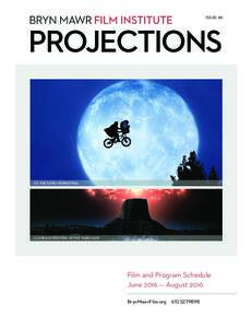 BRYN MAWR FILM INSTITUTE  ISSUE 46 PROJECTIONS