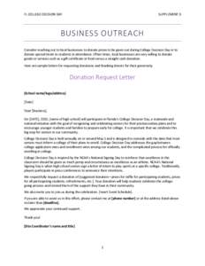 FL COLLEGE DECISION DAY  SUPPLEMENT D BUSINESS OUTREACH Consider reaching out to local businesses to donate prizes to be given out during College Decision Day or to