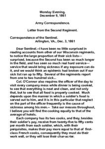 Monday Evening, December 9, 1861 Army Correspondence. Letter from the Second Regiment. Correspondence of the Sentinel. Arlington, VA., Dec. 3, 1861