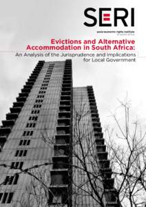 Evictions and Alternative Accommodation in South Africa: An Analysis of the Jurisprudence and Implications for Local Government