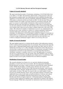 UoA54: Russian, Slavonic and East European Languages Volume of research submitted The panel noted that the number of institutions submitting to UoA54 had fallen from 21 in 1996 to 17 in[removed]One institution which retain