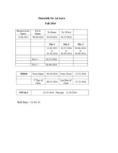 Timetable for Ad Astra Fall 2014 Banner/Astra Opens  FA14