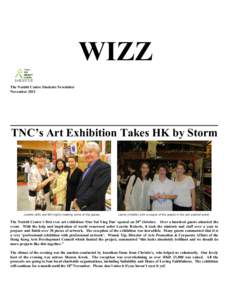 WIZZ The Nesbitt Centre Students Newsletter November 2011 TNC’s Art Exhibition Takes HK by Storm