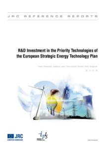 Europe / International Energy Agency / Research and development / Institute for Prospective Technological Studies / Energy policy of the European Union / Sustainable energy / Smart grid / Carbon capture and storage / Renewable energy commercialization / Energy economics / Energy / European Union