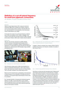 Xodus Group Technical Paper Definition of a cut-off natural frequency for small bore pipework connections Jim McGhee, Principal Consultant at Xodus Group