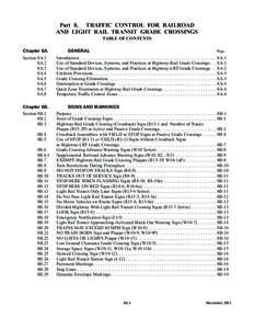 Part 8. TRAFFIC CONTROL FOR RAILROAD AND LIGHT RAIL TRANSIT GRADE CROSSINGS TABLE OF CONTENTS Chapter 8A. Section 8A.1