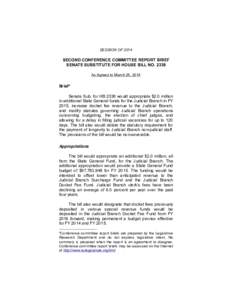 SESSION OF[removed]SECOND CONFERENCE COMMITTEE REPORT BRIEF SENATE SUBSTITUTE FOR HOUSE BILL NO[removed]As Agreed to March 25, 2014