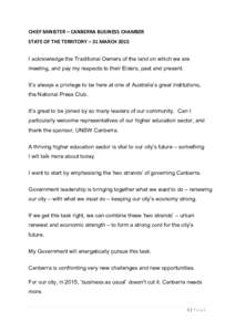 CHIEF MINISTER – CANBERRA BUSINESS CHAMBER STATE OF THE TERRITORY – 31 MARCH 2015 I acknowledge the Traditional Owners of the land on which we are meeting, and pay my respects to their Elders, past and present. It’