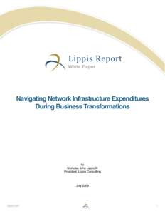 Navigating Network Infrastructure Expenditures During Business Transformations