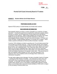 TW-002 Approved[removed]ITEM: __6__ Florida Gulf Coast University Board of Trustees