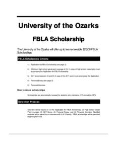 University of the Ozarks FBLA Scholarship The University of the Ozarks will offer up to two renewable $2,500 FBLA Scholarships. FBLA Scholarship Criteria 1) Application for FBLA Scholarship (see page 2).