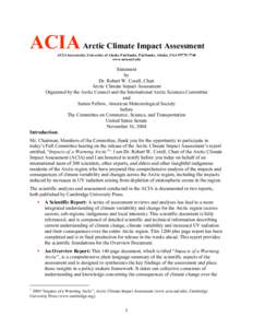 Effects of global warming / Climate change in the Arctic / Climate of the Arctic / Arctic Climate Impact Assessment / Arctic / Global warming / Intergovernmental Panel on Climate Change / Current sea level rise / Ozone depletion / Physical geography / Environment / Earth