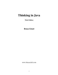 Thinking in Java Third Edition Bruce Eckel  www.bruceeckel.com