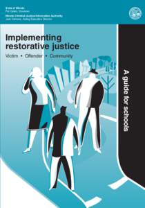 State of Illinois Pat Quinn, Governor Illinois Criminal Justice Information Authority Jack Cutrone, Acting Executive Director  Implementing