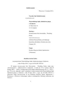 WZÓR SKARGI Warszawa, 12 sierpnia 2014 r. Naczelny Sąd Administracyjny za pośrednictwem Wojewódzkiego Sądu Administracyjnego