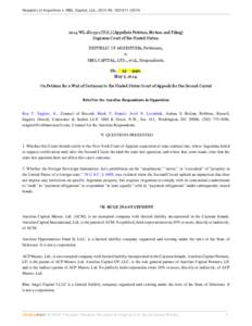 Republic of Argentina v. NML Capital, Ltd., 2014 WL[removed]2014 WL[removed]U.S.) (Appellate Petition, Motion and Filing) Supreme Court of the United States. REPUBLIC OF ARGENTINA, Petitioner, v.