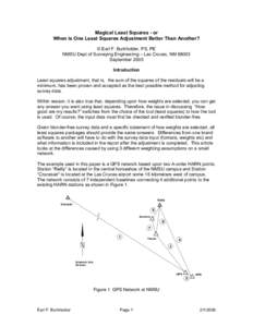 Magical Least Squares - or When is One Least Squares Adjustment Better Than Another? © Earl F. Burkholder, PS, PE NMSU Dept of Surveying Engineering – Las Cruces, NM[removed]September 2005 Introduction