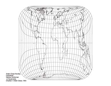 Arden-Close Novelty; Cylindrical; Neither Conformal or Equal-area; Charles F. Arden-Close; 1943