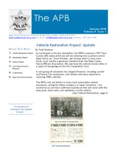 The APB January 2010 Volume 4 Issue 1 Napa Police Historical Society● PO Box 505 ● Napa, Californiawww.napapolicehistory.com ● E-mail:  ● Phone: (