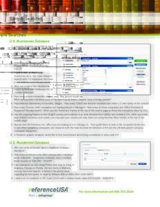 Sample Searches  U.S. Businesses Database 1.	A graphic designer would like to send his resume to employers in the Dallas metro area. This person would like to