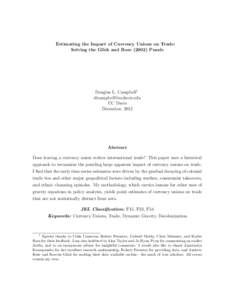 Estimating the Impact of Currency Unions on Trade: Solving the Glick and RosePuzzle Douglas L. Campbell†  UC Davis