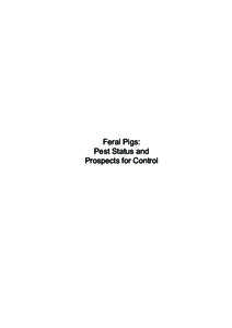 Feral Pigs: Pest Status and Prospects for Control Similar works published by The Cooperative Research Centre for Tropical Rainforest Ecology