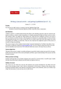 Swiss Epidemiology Winter SchoolWriting a journal article – and getting it published (ws13 - 3) January, 2013 Faculty Prof. Nicola Low, MD (course co‐ordinator) and Prof. Matthias Egger, MD