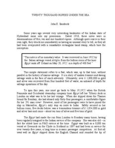 TWENTY THOUSAND RUPEES UNDER THE SEA John E. Sandrock Some years ago several very interesting banknotes of the Indian state of Hyderabad came into my possession. Dated 1918, these notes were in denominations of five, ten