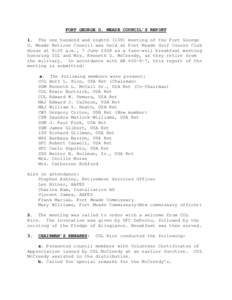 FORT GEORGE G. MEADE COUNCIL’S REPORT 1. The one hundred and eighth[removed]meeting of the Fort George G. Meade Retiree Council was held at Fort Meade Golf Course Club House at 8:25 a.m., 7 June 2008 as a fare-well break