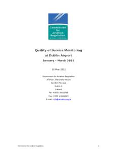 Quality of Service Monitoring at Dublin Airport January – March[removed]May 2011 Commission for Aviation Regulation