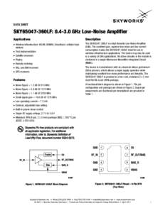 SKY65047-360LF[removed]GHz Low Noise Amplifier Data Sheet, document #201084