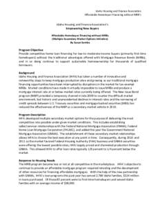 Idaho Housing and Finance Association Affordable Homebuyer Financing without MRB’s Idaho Housing and Finance Association’s Empowering New Buyers Affordable Homebuyer Financing without MRBs