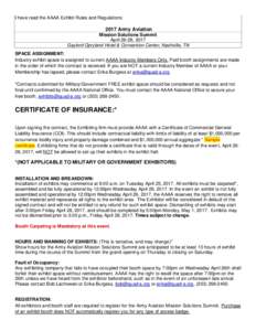 I have read the AAAA Exhibit Rules and Regulations:  2017 Army Aviation Mission Solutions Summit April 26-28, 2017 Gaylord Opryland Hotel & Convention Center, Nashville, TN