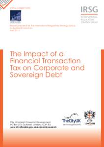 Special Interest paper  Report prepared for the International Regulatory Strategy Group by London Economics April 2013