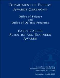 The Secretary of Energy Washington, DC[removed]In Recognition and Appreciation The Department of Energy today is proud to salute seven exemplary investigators from the Department’s National Laboratories and collaboratin