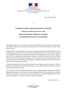 ARNAUD MONTEBOURG M INISTRE DE L’ÉCONOMIE, DU REDRESSEMENT PRODUCTIF ET DU NUMERIQUE Paris, le 20 juin 2014