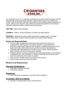 C.H. Guenther & Son, Inc. is a dynamic growing family privately owned corporation that has delivered high quality grain-based products, traditional flavors and our just “baked from scratch” taste for more than 160 ye