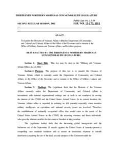 THIRTEENTH NORTHERN MARIANAS COMMONWEALTH LEGISLATURE Public Law No[removed]SECOND REGULAR SESSION, 2002 H.B. NO[removed], HS1