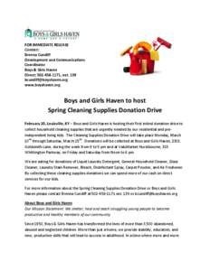 FOR IMMEDIATE RELEASE Contact: Brenna Cundiff Development and Communications Coordinator Boys & Girls Haven