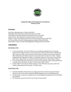 Appalachian Region Technology Team Teleconference February 6, 2012 Participants: John Carey, Maryland Bureau of Mines (MD BOM) David Clark, Ohio Department of Natural Resources (OH DNR)