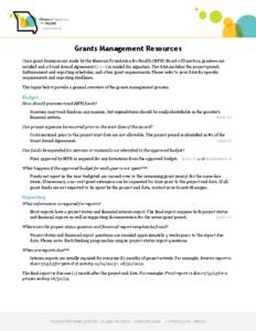 Grants Management Resources Once grant decisions are made by the Missouri Foundation for Health (MFH) Board of Directors, grantees are notified and a Grant Award Agreement ( ) is mailed for signature. The GAA includes th