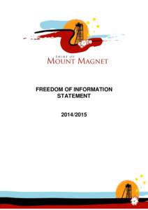 FREEDOM OF INFORMATION STATEMENT[removed]  Shire of Mount Magnet